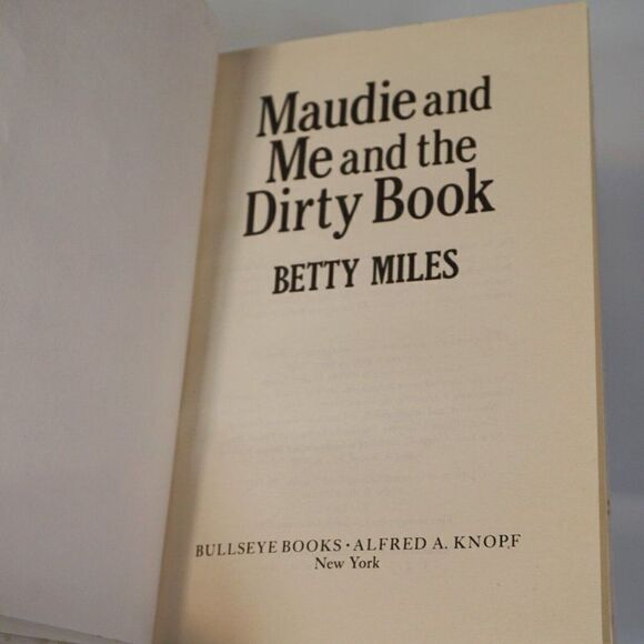 Maudie and Me and the Dirty Book By Betty Miles 1989 Hardcover A Knopf Publisher - Picture 5 of 7